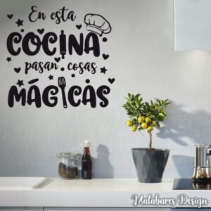 Vinilo En esta Cocina pasan cosas Magicas